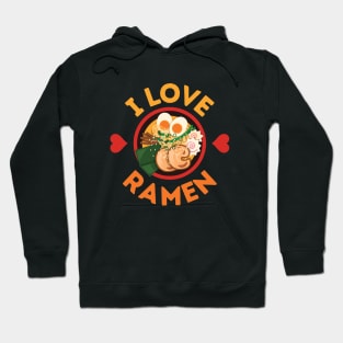 I Love Ramen! Hoodie